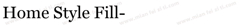 Home Style Fill字体转换